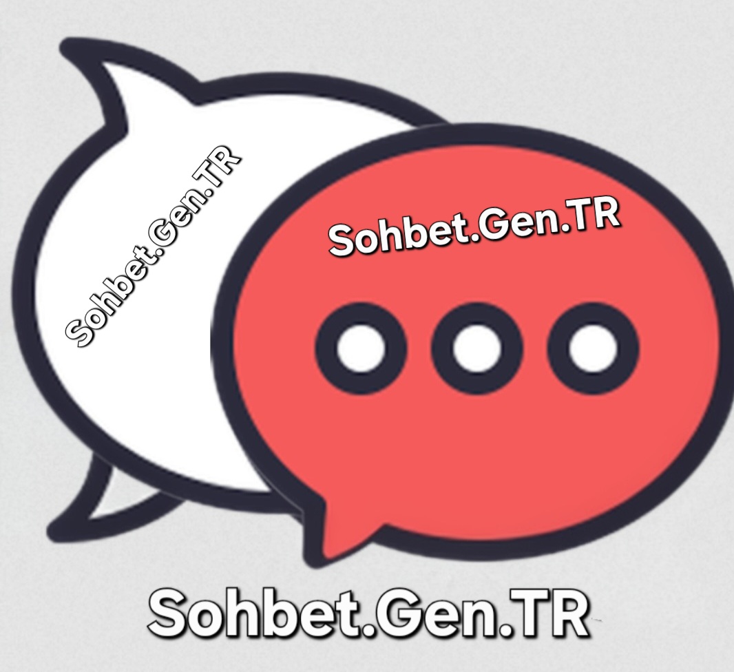 Sohbet.Gen.TR Gerçek Dostluğun Adresi